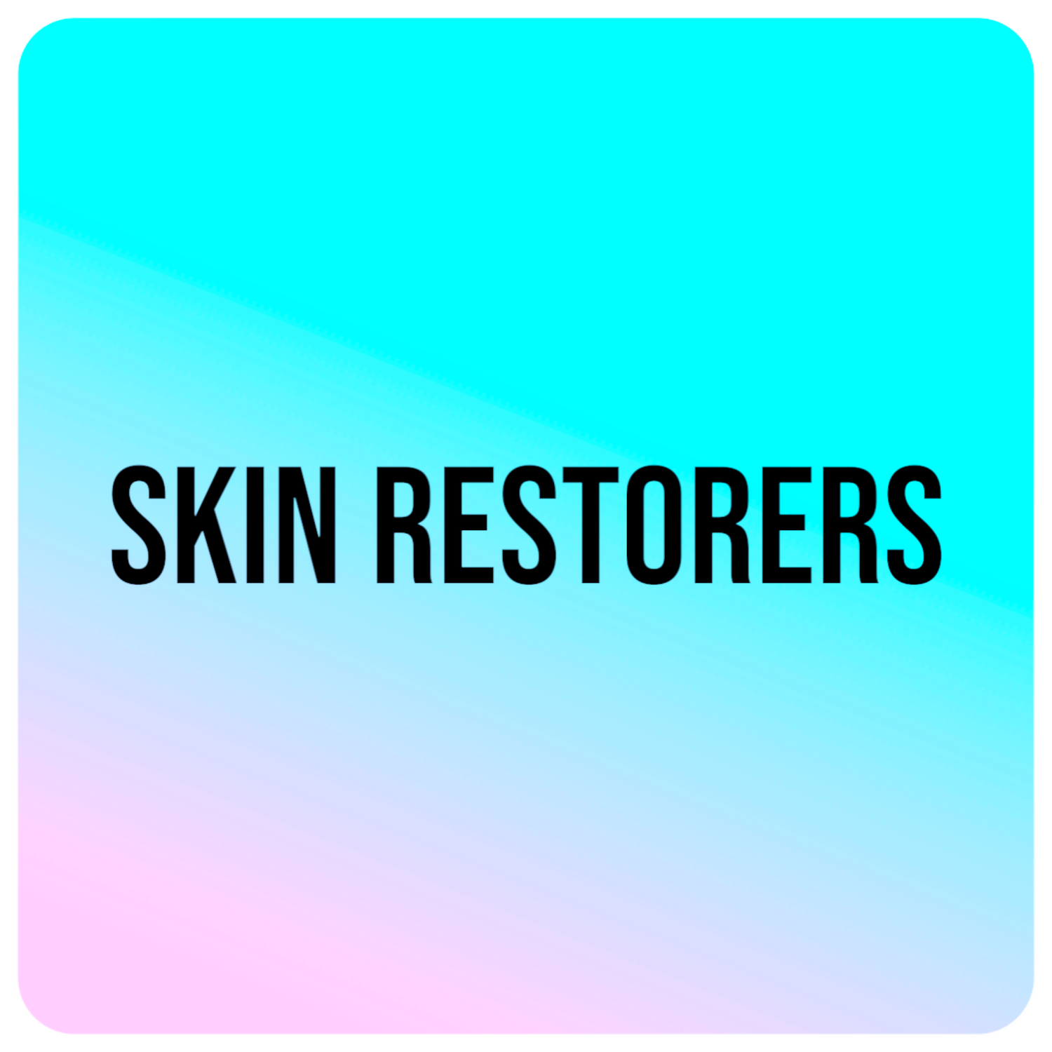 Skin Restorer