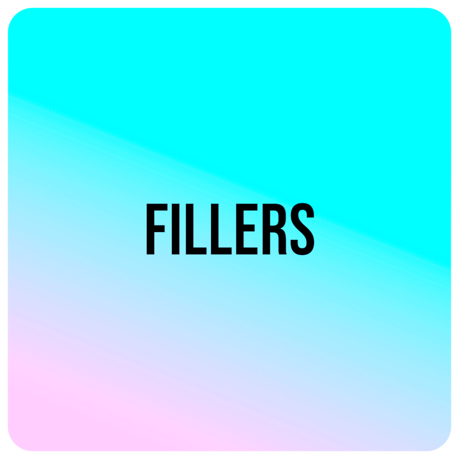 Fillers